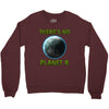 there is no planet  b earth day Crewneck Sweatshirt