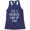 its a prosecco kind of day Racerback Tank