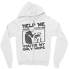 help me stack overflow youre myo nly hope Zipper Hoodie
