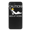 caution men at work iPhone 7 Plus Case