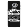 Queens Are Born In October Samsung Galaxy S7