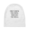 coffee then the things Baby Beanies