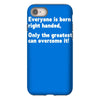 everyone born right handed left handed iPhone 8