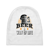 Beer A Way Of Life Baby Beanies