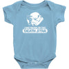 i had friends on that death star Baby Onesie
