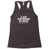 awesome in bed Racerback Tank