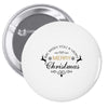 we wish you a very merry christmas Pin-back button