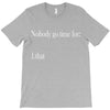 nobody T-Shirt