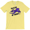 octopi my thoughts T-Shirt