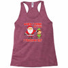 touch my elf christmas fun and naughty Racerback Tank