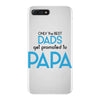 Only the Best Dads get Promoted to Papa iPhone 7 Plus Case