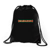 badassy Drawstring Bags