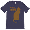 im an animal in bed T-Shirt
