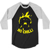 no chill! 3/4 Sleeve Shirt