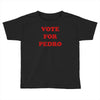 napoleon dynamite   vote for pedro Toddler T-shirt