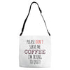 quitting coffee Adjustable Strap Totes