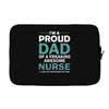 i'm a proud dad of freaking awesome nurse Laptop sleeve