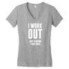 I Work Out Just Kidding I Take Naps Women's V-Neck T-Shirt
