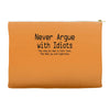 funny t shirt never argue with idiots they drag you down to their leve Accessory Pouches