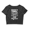 This Girl Is Taken By A Super Sexy June Boyfriend Crop Top