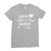 Happy First Father's Day Daddy Ladies Fitted T-Shirt