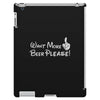 Want More Beer Please iPad 3 and 4 Case