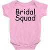 bridal squad Baby Onesie