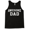 awesome dad Tank Top