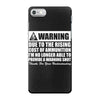 warning due to the rising cost of ammo iPhone 7 Case