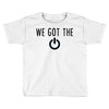 we got the power 4 Toddler T-shirt