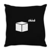 Think Outside The Box Throw Pillow