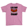 leg day Youth Tee