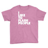 i like to flash people Youth Tee