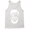 respect the beard Tank Top