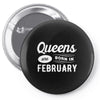 Queens are Born in February Pin-back button