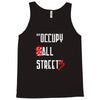 occupy all streets as seen on jay Tank Top