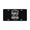 My Favorite People Call Me Sister License Plate