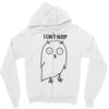 i can't sleep Zipper Hoodie