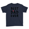 Best Dad Ever Youth Tee