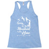 Going To The Mountains Is Going Home Racerback Tank