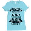 Super Cool Gigi Of A Freaking Awesome Grandson Ladies Fitted T-Shirt