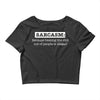 sarcasm illegal Crop Top
