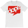 dope T-Shirt