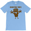 coffee yay T-Shirt