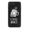 coffee addict iPhone 7 Plus Case