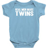 real men make twins Baby Onesie