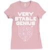 Very Stable Genius Ladies Fitted T-Shirt