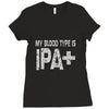 original blood type ipa positive craft beer Ladies Fitted T-Shirt