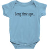 long time ago Baby Bodysuit