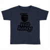 wild honey Toddler T-shirt